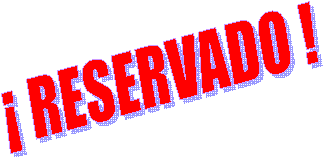 ¡ RESERVADO !