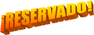 ¡RESERVADO!