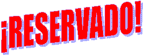 ¡RESERVADO!